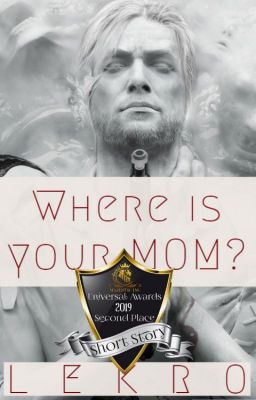 where is your MOM? ✔