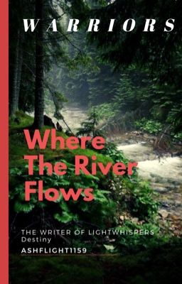 Where the River flows (Book one)