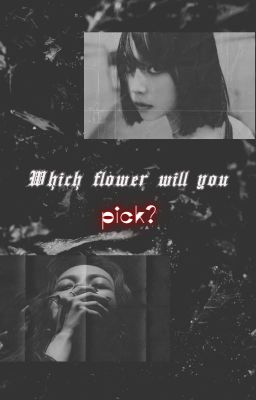 Which flower will you pick?