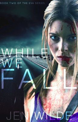 While We Fall (The Eva Series #2)