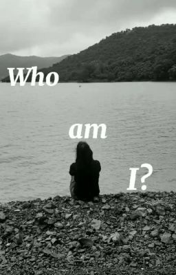 Who Am I?