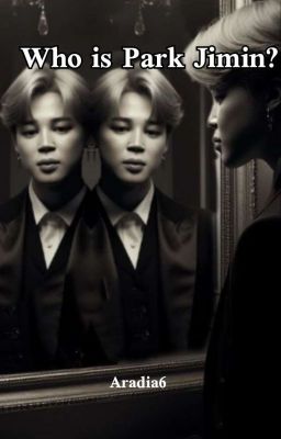 Who is Park Jimin? [Y.m] [✓]