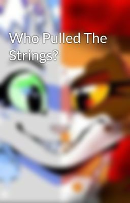 Who Pulled The Strings? 