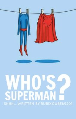 Who's Superman? (Poem)