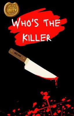 Who's the Killer [ON GOING]