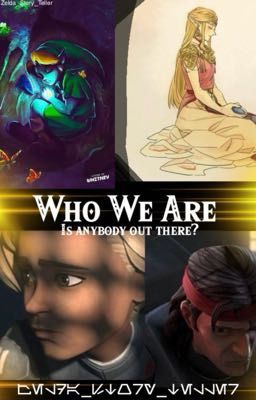 Who We Are - One-Shot + Extra Notes