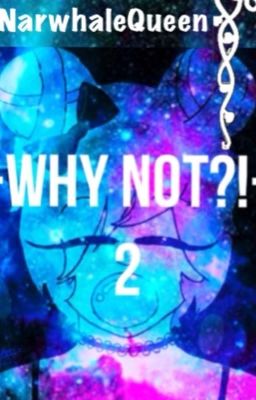 Why Not?! 2 (My ArtBook)