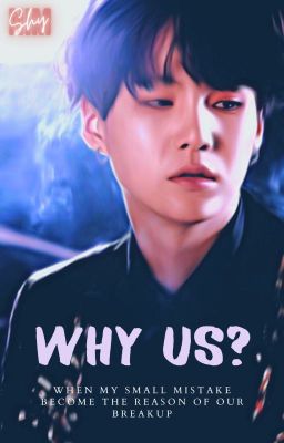 Why Us? - M.YG ✔