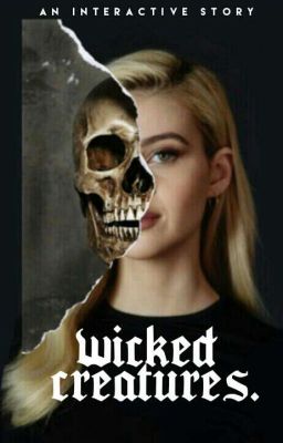   ❛ wicked creatures. ❜ ᵃ ʳᵒˡᵉᵖˡᵃʸ