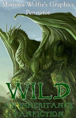 Wild (An Inheritance Fanfiction)