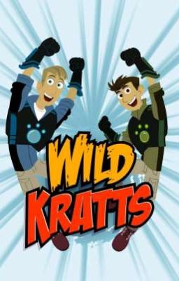 Wild Kratts (OC)