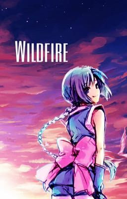 Wildfire - BOOK 2 | Kurapika x OC [DISCONTINUED]