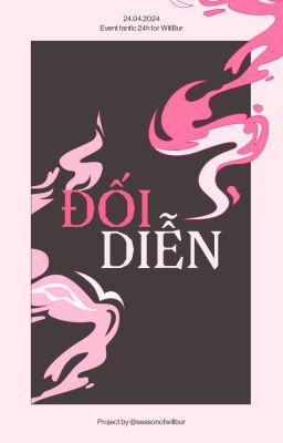 WILLBUR ♡ 20:00 | Đối diễn