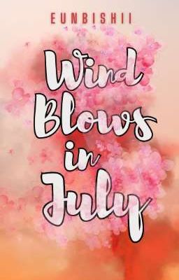 Wind Blows in July