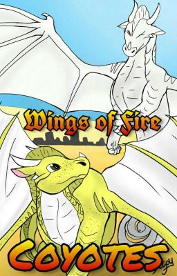 Wings of Fire: Coyotes