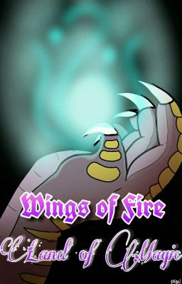 Wings of Fire - Land of Magic