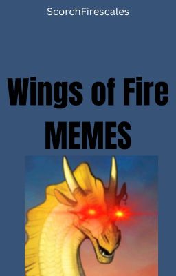 Wings of Fire Memes