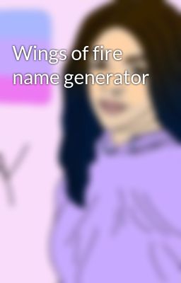 Wings of fire name generator