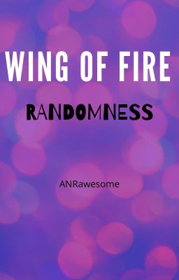 Wings Of Fire Randomness