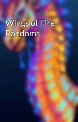 Wings of Fire Randoms