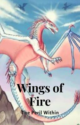 Wings of fire: The Peril Within