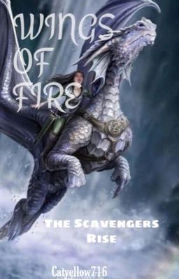 Wings Of Fire- The Scavengers Rise