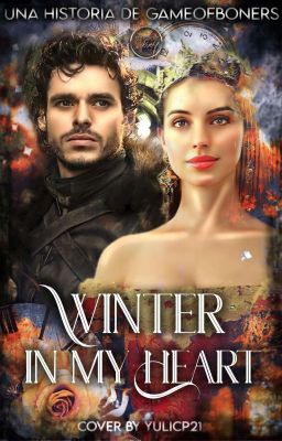 Winter In My Heart - Robb Stark