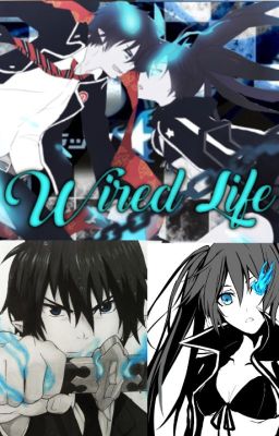 Wired Life ( Ao no exorcist Rin y tu)