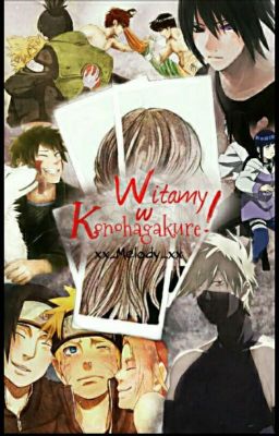 ✔ Witamy w Konohagakure •Sasuke x Reader•