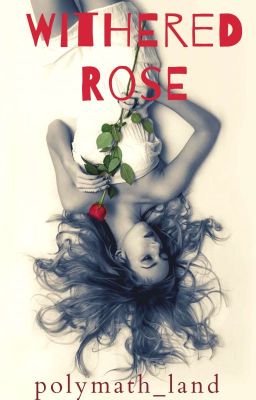 Withered Rose √