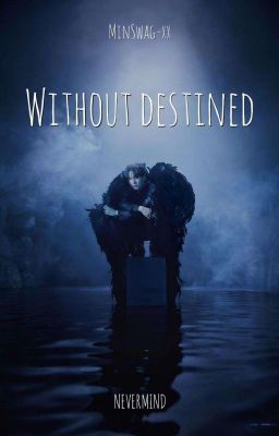 Without destined  | JimSu