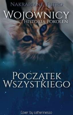 🌙°• Wojownicy:Historia Pokoleń ~ 