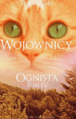 Wojownicy Ognista 4