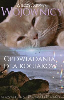 Wojownicy: opowiadania dla kociaków