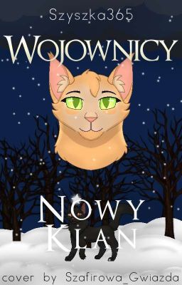 Wojownicy tom IV Nowy Klan