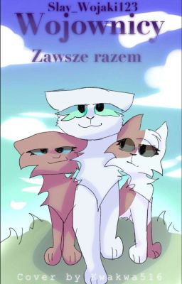 Wojownicy: Zawsze Razem