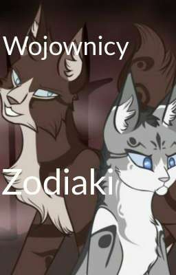 Wojownicy - Zodiaki