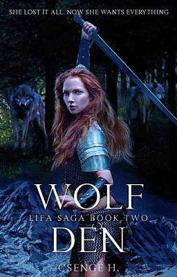 Wolf Den - Lìfa-Saga Book 2