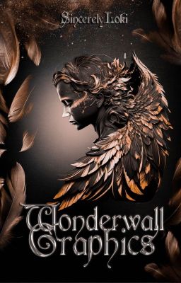 Wonderwall ➳ Graphics