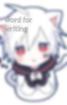 word for writing