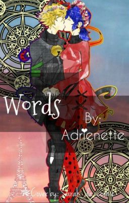 Words (A Marichat Fanfic)