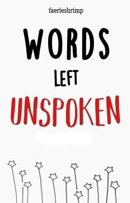 Words Left Unspoken