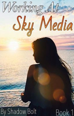 Working At Sky Media {Book 1} || Max X Reader [Complete]