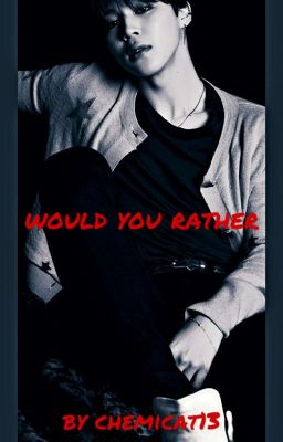 Would You Rather