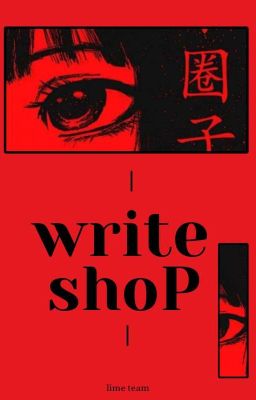 ⌊Write Shop 3⌉ Ve Vẻ Vè Ve Ve Vè Chanh Tết | Lime Team [Đóng]