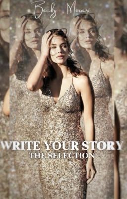 Write your Story The Selection