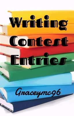 Writing Contest Entries