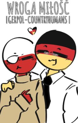 Wroga Miłość//GerPol//CountryHumans