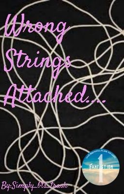 WRONG STRINGS ATTACHED