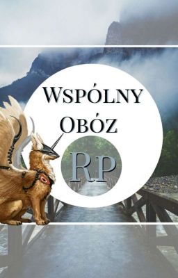 Wspólny Obóz || RP || PJ, HP, SH, JWS 